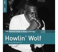 Rough Guide To Blues Legends : Howlin' Wolf