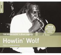 Rough Guide To Blues Legends : Howlin' Wolf