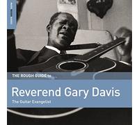 Rough Guide to Reverend Gary Davis (The Guitar Evangelist)
