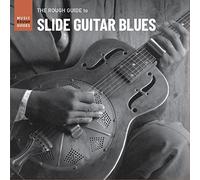 Rough Guide to Slide Guitar