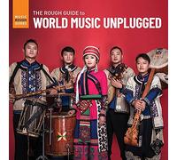 Rough Guide to World Music Unplugged