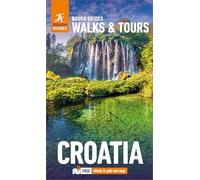 Rough Guide Walks & Tours Croatia: Travel Guide With Free Ebook