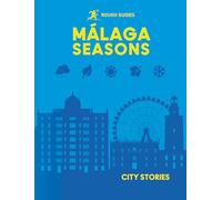 Rough Guides City Stories Malaga Seasons