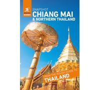 Rough Guides Snapshot Chiang Mai and Northern Thailand (Travel Guide)