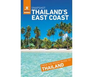 Rough Guides Snapshot Thailand’s East Coast (Travel Guide)
