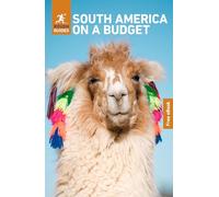 Rough Guides South America on a Budget: Travel Guide with eBook: 2026-2027 | Insider Tips | Must-See Sights | Maps & Itineraries | Covers: Peru, Bolivia, Colombia and more