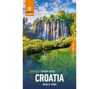 Rough Guides Walks and Tours Croatia : Les 15 meilleurs itinéraires pour votre voyage : Guide de voyage avec eBook