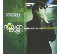 Rough Laugh - Bad Company [Import]