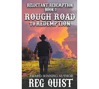 Rough Road To Redemption