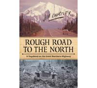 Rough Road To The North