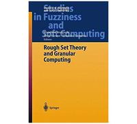 Rough Set Theory And Granular Computing