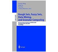 Rough Sets, Fuzzy Sets, Data Mining, And Granular Computing