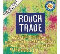Rough Trade 2-Music for the Nineties - Einstürzende Neubauten, Sundays, Revenge, Happy Mondays. [Import]