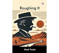 Roughing It