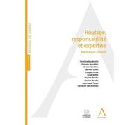 Roulage, responsabilité et expertise Collectif (Auteur)