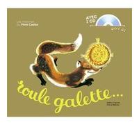 Roule galette... Pierre Belvès (Auteur), Pierre Belvès (Illustration), Natha Caputo (Auteur)