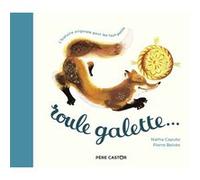 Roule Galette... (tout carton) Natha Caputo (Auteur), Pierre Belvès (Auteur), Pierre Belvès (Illustration)