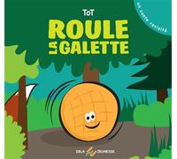 Roule la galette Un conte revisité - Tot - Ebla Eds - broché - Contes et légendes jeunesse