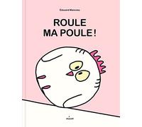 Roule, ma poule !