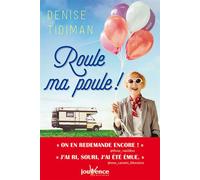 Roule ma poule ! - Denise Tidiman - Jouvence - broché - Roman