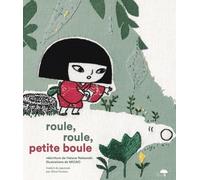 Roule, roule, petite boule