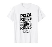 Rouleaux de Pizza Pas de rôles de Genre Humour Gourmand drôle T-Shirt