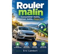 Rouler malin consommer moins dépenser moins chaque jour