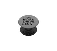 Rouler Plus Conduire Moins - Inspiré du vélo de Route Cycliste PopSockets PopGrip Adhésif