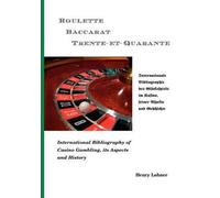 Roulette - Baccarat -Trente-Et-Quarante