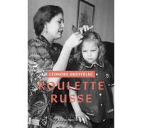 Roulette russe - Léonore Queffelec - Anne Carriere Eds - broché - Roman