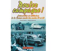 Roulez campagne dans les années 50 et 60 !