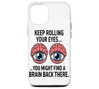 Roulez des Yeux Cerveau Sarcastique Et Drôle Amoureux du Coque pour iPhone 12/12 Pro