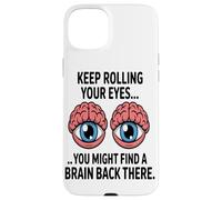 Roulez des Yeux Cerveau Sarcastique Et Drôle Amoureux du Coque pour iPhone 15 Plus