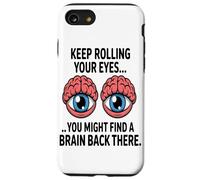 Roulez des Yeux Cerveau Sarcastique Et Drôle Amoureux du Coque pour iPhone SE (2020) / 7/8