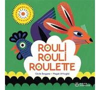 Rouli, rouli, roulette - poche Cecile Bergame (Auteur), Magali Attiogbé (Illustration)