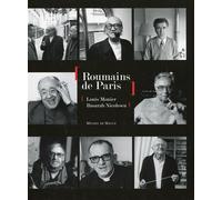 Roumains de Paris - Louis Monier - Michel De Maule - broché - Beau livre