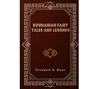 Roumanian Fairy Tales and Legends