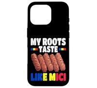 Roumanie Alimentation Mici Lover Roumain Coque pour iPhone 16 Pro