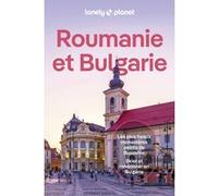 Lonely Planet – Roumanie et Bulgarie – 3e édition