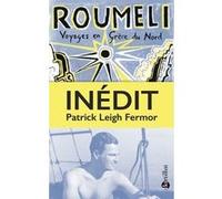 Roumeli - Voyages en Grèce du Nord Patrick Leigh Fermor (Auteur), Lucien D'Azay (Préface), Lucien D'Azay (Traduction)