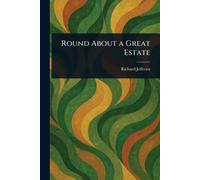 Round About a Great Estate