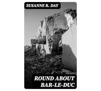 Round About Bar-le-Duc