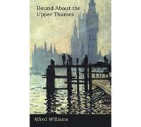 Round About The Upper Thames