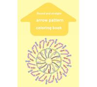 Round and straight arrow pattern coloring book