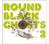 Round Black Ghosts 2 [Import]