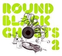 Round Black Ghosts 2 [Import]