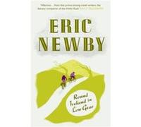 Round Ireland in Low Gear by Eric Newby Paperback Book Newby, Eric (Auteur)