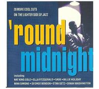 Round Midnight / 20 More Cool Cuts On The Lighter Side Of Jazz