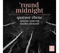 Henri Dutilleux, Merlin et Schoenberg – Round Midnight – CD – Erato Audio