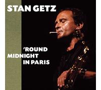 'Round Midnight in Paris - Stan Getz by Stan Getz
